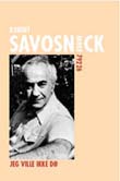 Jeg ville ikke død av Robert Savosnicks